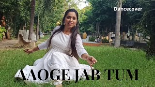 Aaoge Jab Tum Full Video Song | Jab We Met | Kareena Kapoor, Shahid Kapoor | Dancecover |