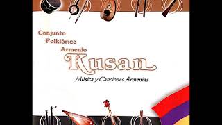 CONJUNTO KUSAN - 1 -   Al Ailughes  - ԱլԱյլուղս  (Gomidas- Կոմիտաս)