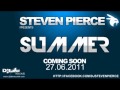 STEVEN PIERCE presents SUMMER http://www.facebook.com/djstevenpierce