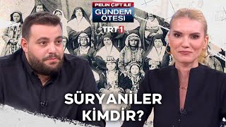 Süryaniler kimdir? | @gundemotesi 429. Bölüm @trt1