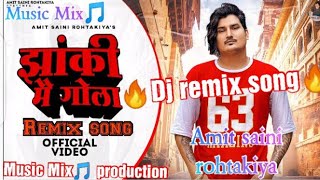 jhanki me gola remix song( Amit saini rohtakiya)new song|Music Mix🎵 production | Music Mix🎵 channel