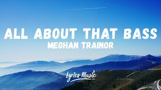 Meghan Trainor All About That Bass Lyrics