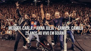 Medley, Carla / Anna Júlia / Camila, Camila - Mr. Gyn (25 Anos Ao Vivo em Goiânia)