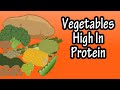 10 Vegetables High In Protein - High Protein Vegetables