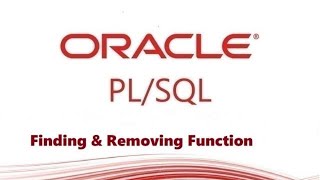 PL/SQL Tutorials: Finding & Removing The Function Procedure In Oracle Sql developer