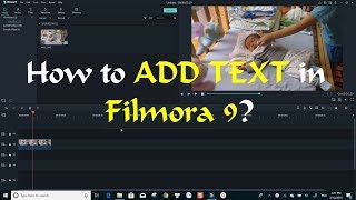 How To Add Text to Video - Filmora 9 Tutorial