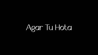 Agar Tu Hota | Ankit Tiwari | Baaghi | Lyrics Video