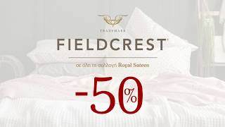 Bed \u0026 Bath | Χειμερινές εκπτώσεις | Fieldcrest Royal Sateen σεντόνια -50%