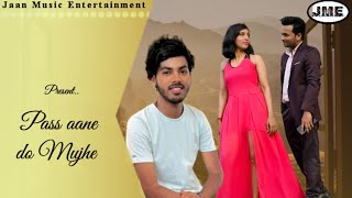 official Video:Pass Aane do Mujhe Amarjeet Jaikar song ! Om kapoor !Pooja Sharma!New Hindi Song 2023
