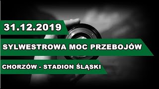 (31.12.19) - SYLWESTROWA MOC PRZEBOJÓW