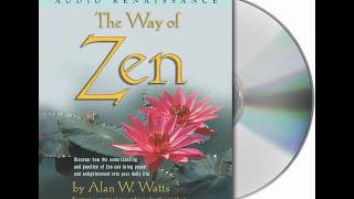 The Way of Zen by Alan W. Watts--Audiobook Excerpt