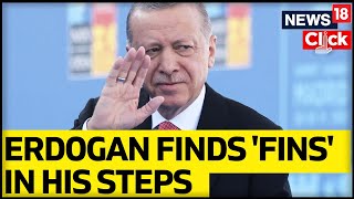 Erdogan Suggests Turkey Could Accept Finland Into NATO Without Sweden | Turkish Minister Speech Live