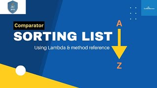 Sorting List using Comparator with Lambda and Method reference, Java8+