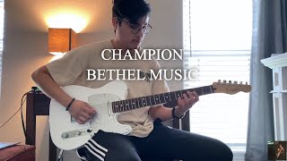 Champion // Bethel Music (feat. Dante Bowe) // (Lead Guitar Cover) (Key of A)