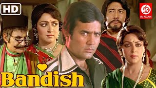 Bandish Full Movie | Rajesh Khanna, Hema Malini, Danny Denzongpa | Bollywood Superhit Hindi Movie