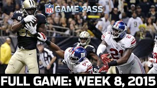 Over 100 Combined Points! New York Giants vs. New Orleans Saints Week 8, 2015 Full Game