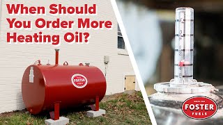 When Should You Order More Heating Oil? | Foster Fuels