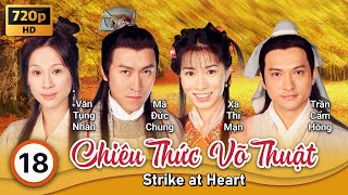 Queen Xa Thi Mạn | TVB Chiêu Thức Võ Thuật 18/20 | tiếng Việt | Mã Đức Chung, Trần Cẩm Hồng | 2009