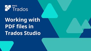 Working with PDF files in Trados Studio