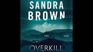 Overkill  By Sandra Brown  | Audiobook Mystery, Thriller \u0026 Suspense