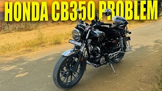 HONDA H'NESS CB350 NEW PROBLEMS 🤯 | COLOR DAMAGE, NOISE PROBLEM !