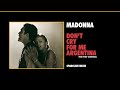 Madonna - Don't Cry For Me Argentina (Spanglish) - Single Mix