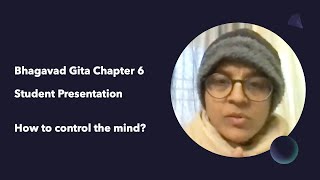 Bhakti Shastri | Bhagavad Gita Student Presentation - Chapter 6 | HG Ragatmika devi dasi