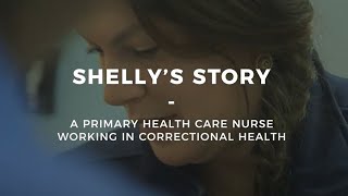 Shelly’s story – A PHC nurse working in correctional health