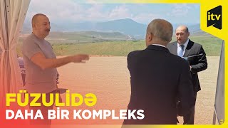 Prezident İlham Əliyev Füzuli şəhərinin içməli su təchizatı kompleksinin təməlini qoyub