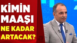 Başkan Erdoğan müjdeyi verdi... 3600 ek gösterge ile maaşlar nasıl değişecek? | A Haber