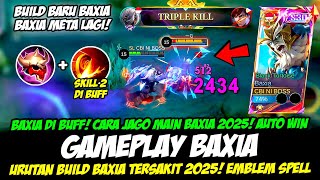 ITEM BARU BAXIA JADI META + CARA JAGO MAIN BAXIA 2025❗BUILD BAXIA TERSAKIT❗GAMEPLAY BAXIA TOP GLOBAL