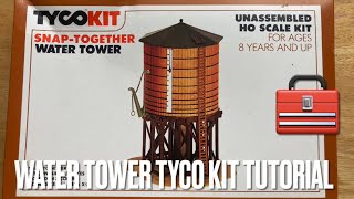 HO Scale Tyco Water Tower Kit - Tutorial 🧰