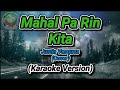 Mahal Pa Rin Kita - Justin Vasquez (Cover) [Karaoke Version] #mahalparinkita #justinvasquezcover