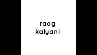 raag kalyani bit