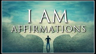 I AM Affirmations: Mentally, Emotionally, & Spiritually EMPOWERED | Boost Self-Esteem & Self- Worth