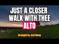 Just a Closer Walk With Thee / ALTO / Choir / Piano - Arranged by Joel Raney