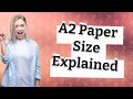 What is the size of the A2 series of paper?