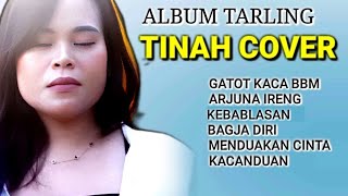 TINAH ( COVER ) ALBUM TARLING DERMAYONAN LAWAS