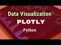 Data visualization with plotly Python Plotly Tutorial