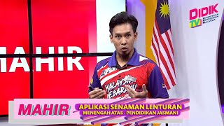 Mahir (2021) | Menengah Atas Pendidikan Jasmani - Kecergasan - Aplikasi Senaman Lenturan