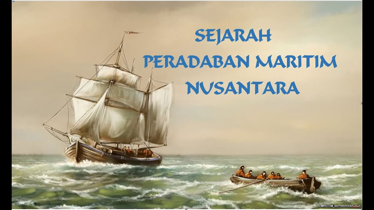 Sejarah Peradaban Maritim Nusantara || Masuknya Hindu Budha Ke ...