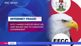 Breaking News | EFCC Hands Over 53 Vehicles And 180,300 USD To Canadian Government