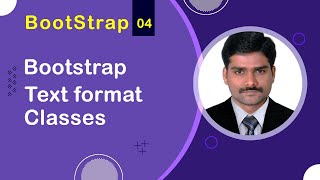 Bootstrap Text format Classes - Bootstrap5 Tutorial 04 🚀