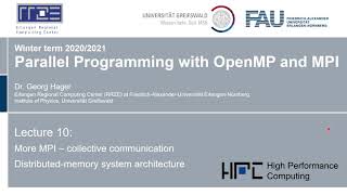 Parallel Programming 2020: Lecture 10 - Collective communication, distributed-memory architecture