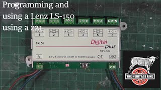 Programming and using a Lenz Ls 150 with a z21