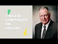 endless confession on healing charles capps