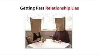 Getting Past Relationship Lies