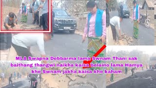 Kaisa lama Hamya khe Swnam jakha kaisa kaham sak baithang naikha MLA Swapna Debbarma