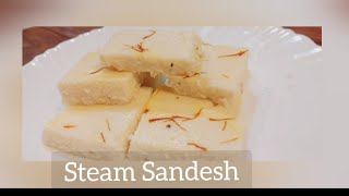 Steam Sandesh at home with easiest and quick process|Must try who finds sweet making as difficult|