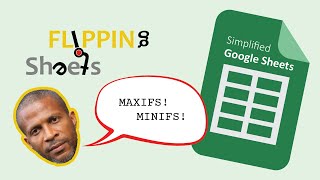 How to use the MAXIFS() and MINIFS() functions in Google sheets?